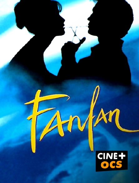 CINÉ Cinéma - Fanfan