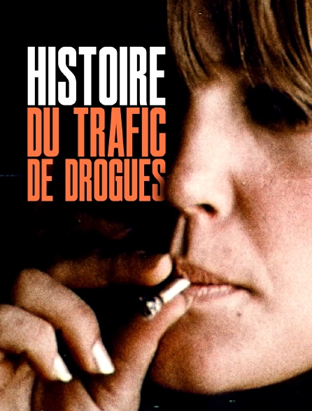 Histoire du trafic de drogues