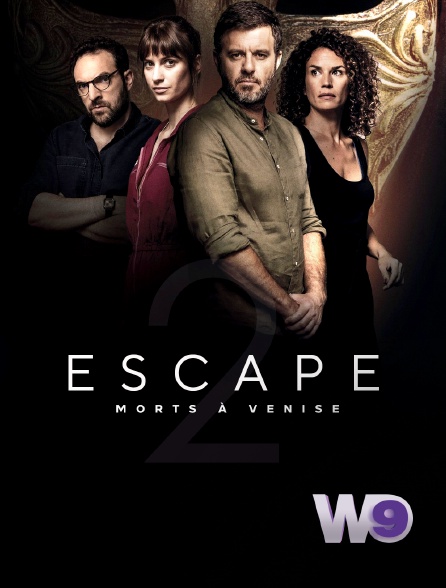 W9 - Escape 2 : morts à Venise