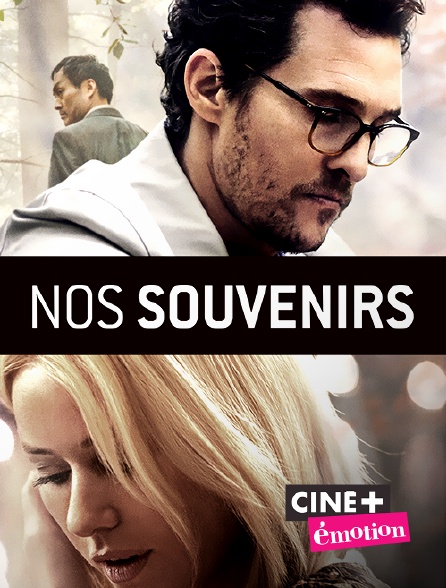 Ciné+ Emotion - Nos souvenirs
