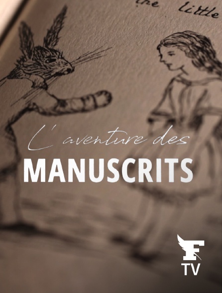 Le Figaro TV - L'aventure des manuscrits