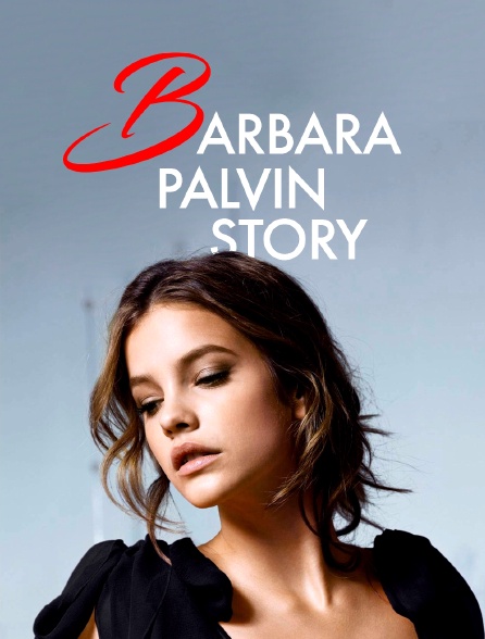 Barbara Palvin Story