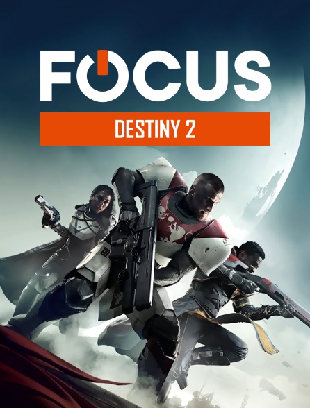 Focus - Destiny 2