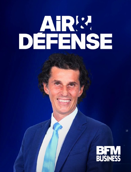 BFM Business - Air&Défense