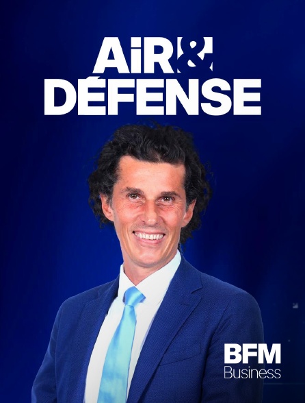 BFM Business - Air&Défense en replay