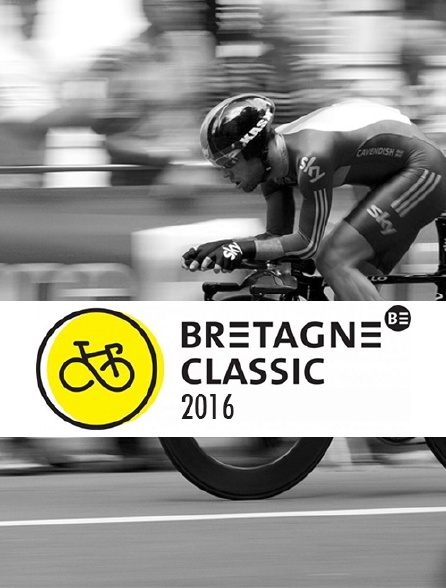 Bretagne Classic 2016 en streaming gratuit