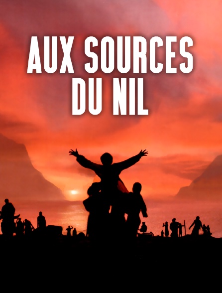 Aux sources du Nil