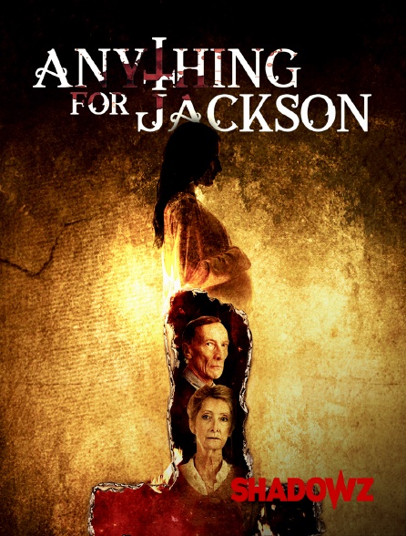 Shadowz - Anything for Jackson