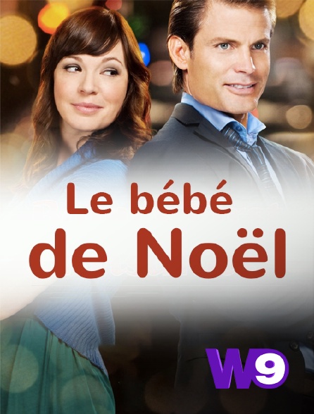 Le Bebe De Noel En Streaming Sur W9 Molotov Tv