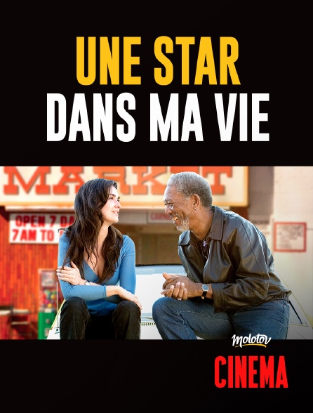 Molotov Channels Cinéma - Une star dans ma vie