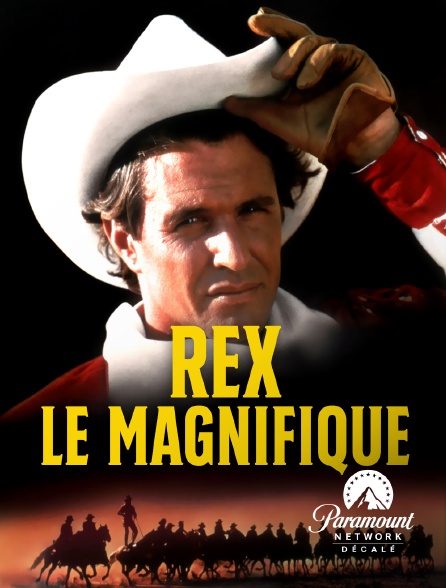 Paramount Network Décalé - Rex le Magnifique