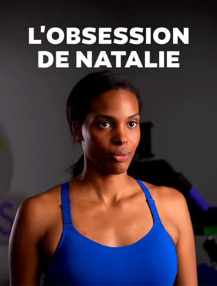 L'obsession de Natalie