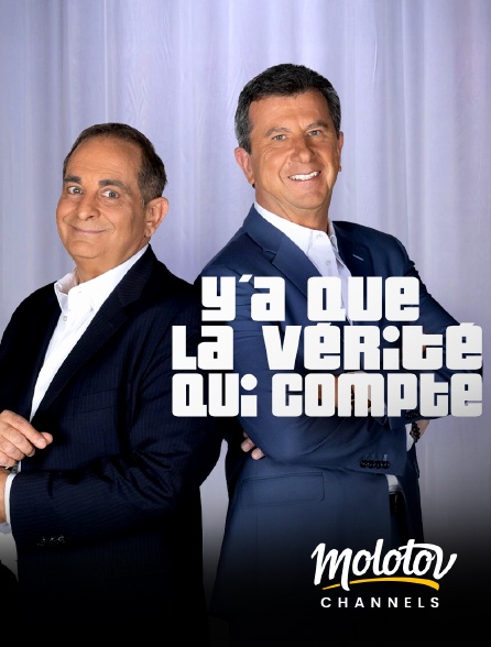 Molotov channels - Y'a que la vérité qui compte