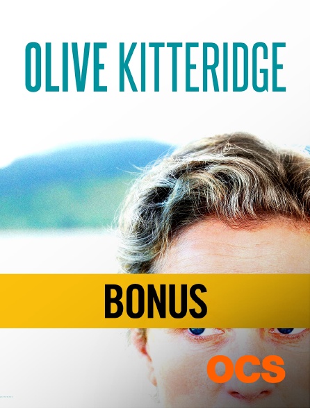 OCS - Olive Kitteridge : Bonus