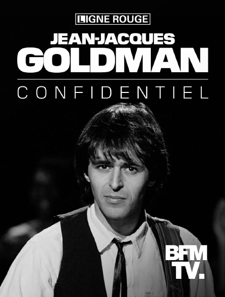 BFMTV - Jean-Jacques Goldman, confidentiel