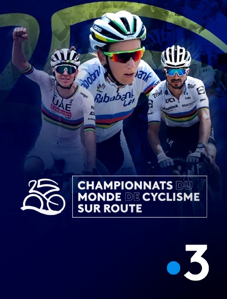 France 3 - Cyclisme - Championnats du monde sur route