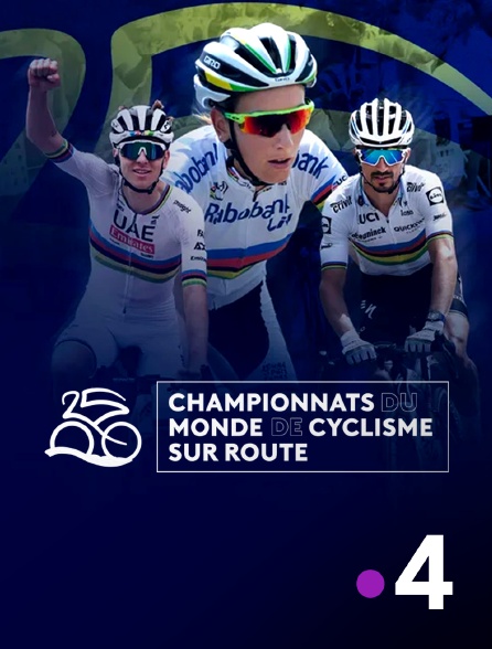 France 4 - Cyclisme - Championnats du monde sur route
