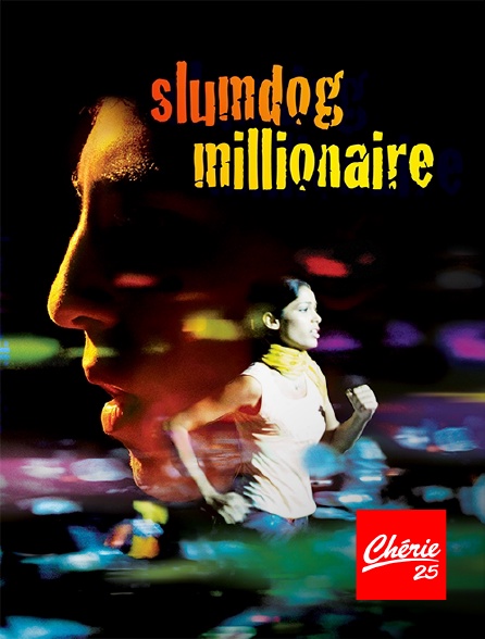 Chérie 25 - Slumdog Millionaire