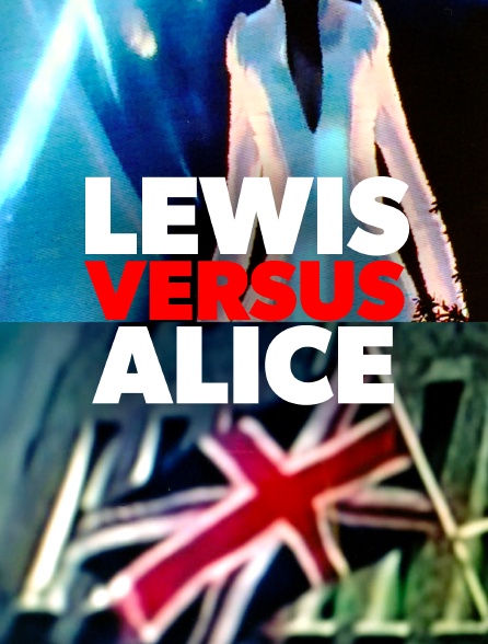 Lewis versus Alice