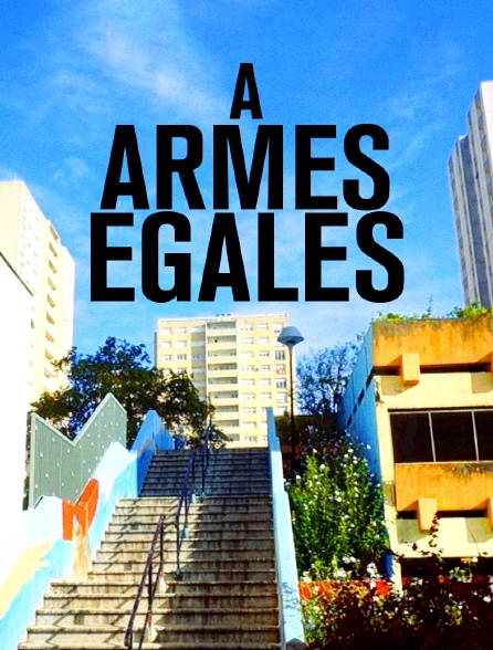 À armes égales