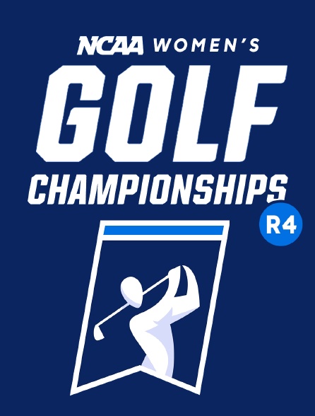Ncaa Women's Golf Championship R4