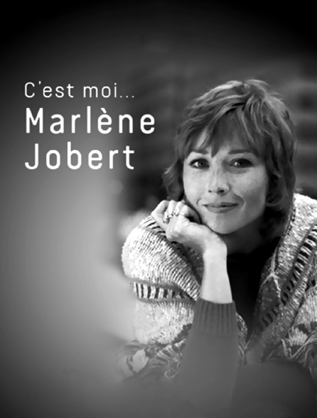 C'est moi... Marlène Jobert