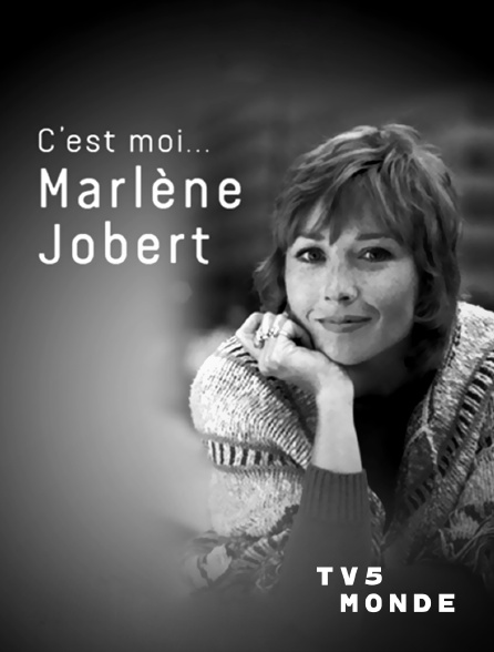 TV5MONDE - C'est moi... Marlène Jobert