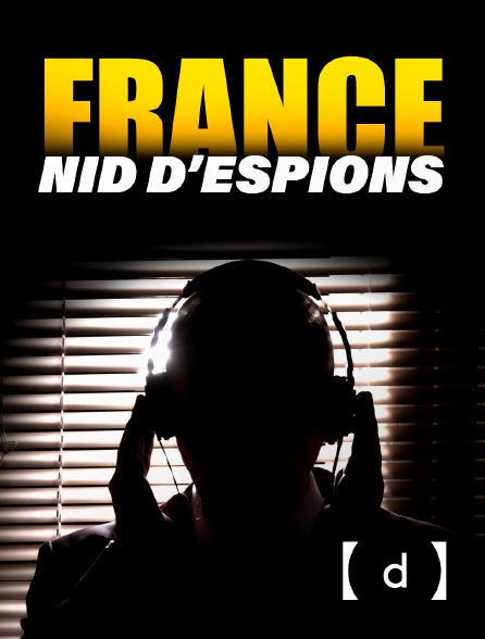 France TV Docs - France, nid d'espions