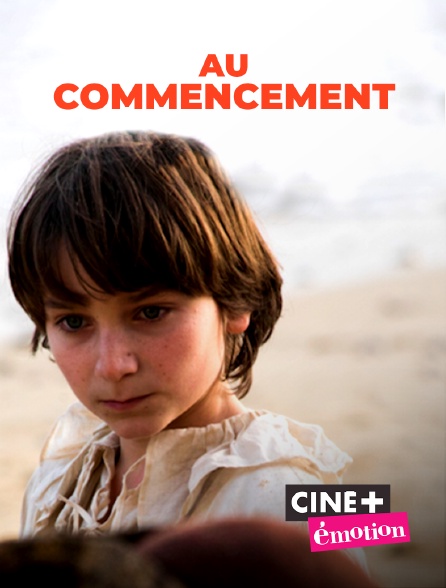 Ciné+ Emotion - Au commencement