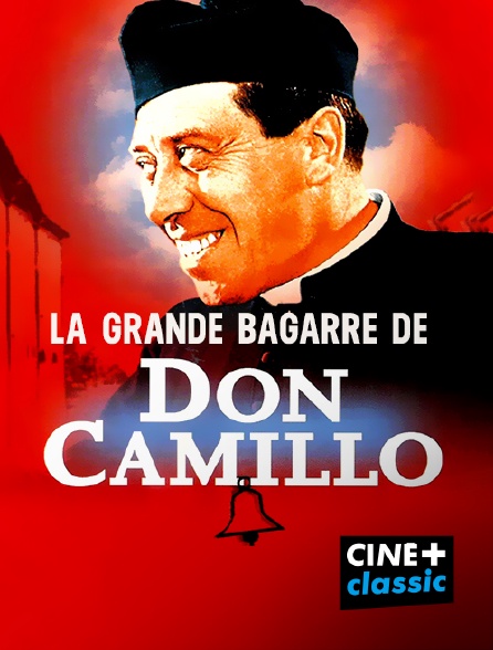 CINE+ Classic - La grande bagarre de don Camillo en replay
