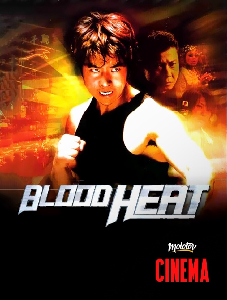 Molotov Channels Cinéma - Blood Heat