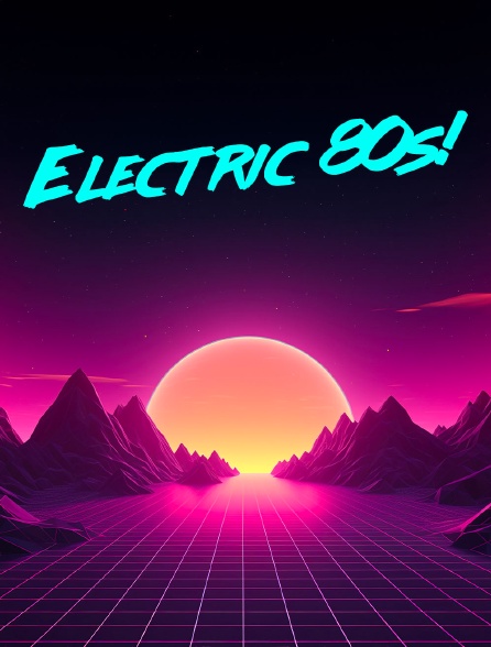 Electric 80s!
