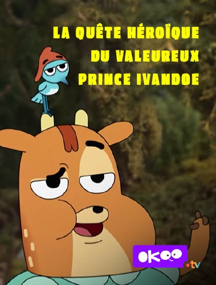 Okoo - La quête héroïque du valeureux Prince Ivandoe