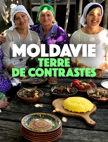 Moldavie, terre de contrastes