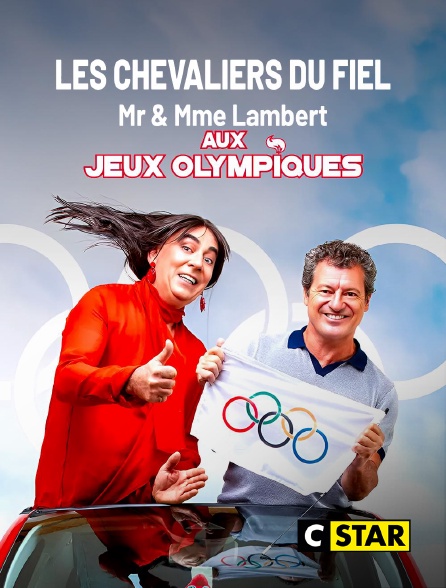 CSTAR - Les Chevaliers du fiel : M. et Mme. Lambert aux Jeux olympiques