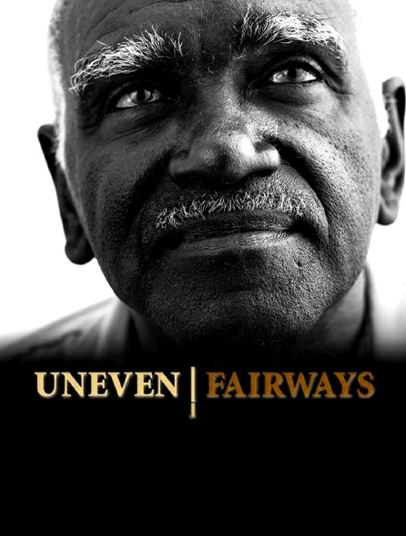 Uneven fairways
