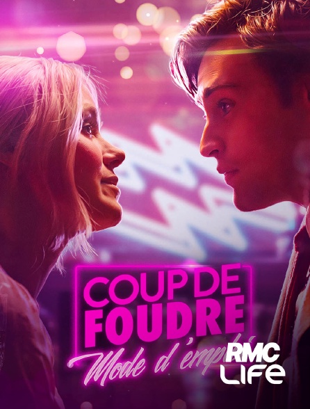 RMC Life - Coup de foudre mode d'emploi