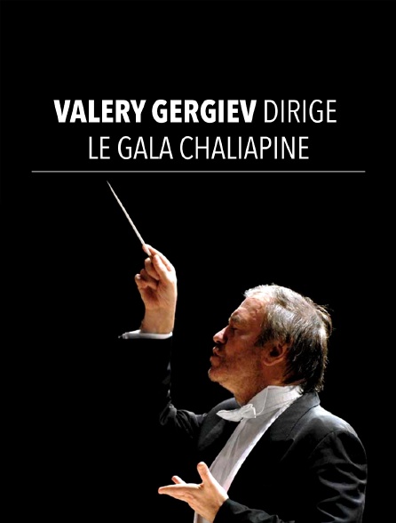 Valery Gergiev dirige le Gala Chaliapine