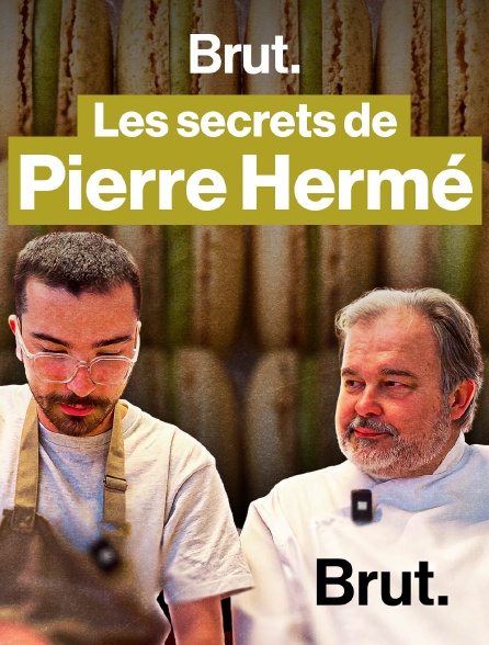 Brut - Je prends un cours particulier de pâtisserie avec Pierre Hermé en replay