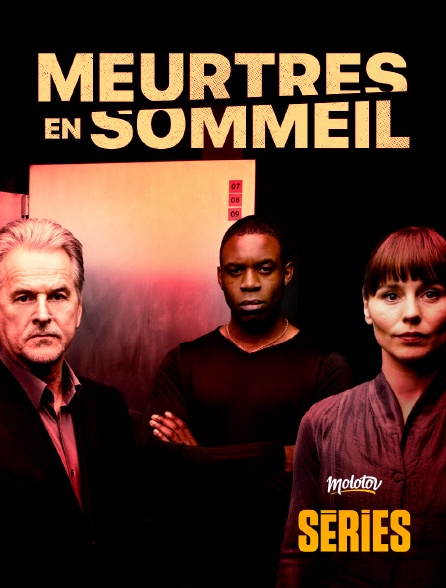Molotov Channels Séries - Meurtres en sommeil