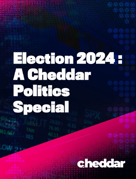 Cheddar News - Election 2024: A Cheddar Politics Special