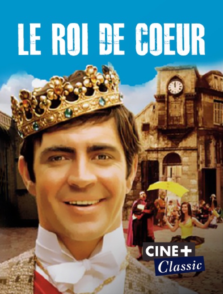 Ciné+ Classic - Le roi de coeur