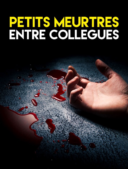 Petits meurtres entre collègues