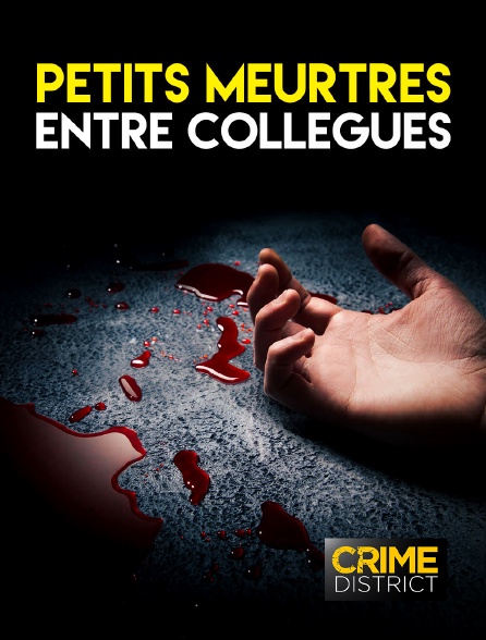 Crime District - Petits meurtres entre collègues