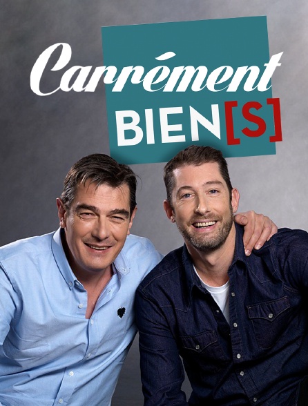 Carrément bien(s)