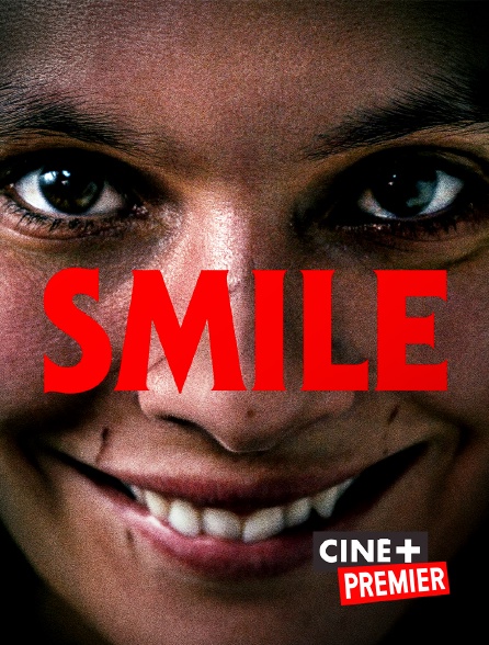 Ciné+ Premier - Smile