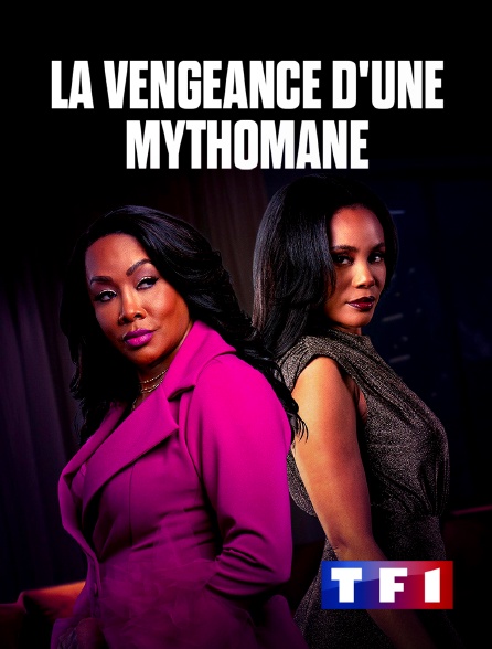 TF1 - La vengeance d'une mythomane