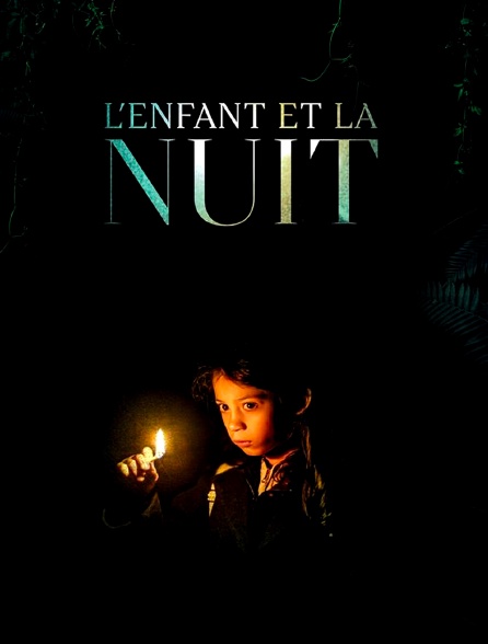 L'enfant et la nuit