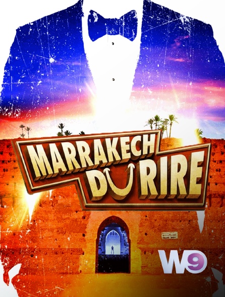 W9 - Jamel et ses amis au Marrakech du rire 2016