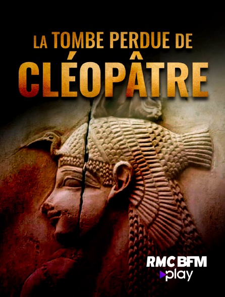 RMC BFM Play - La tombe perdue de Cléopâtre